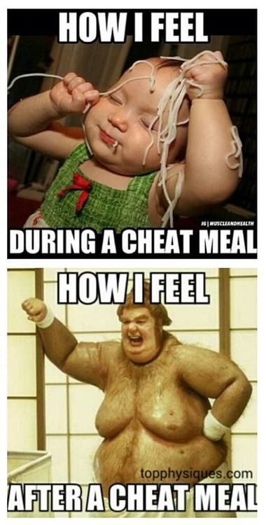 I don't believe in cheat meals, but this still tickled my funny.