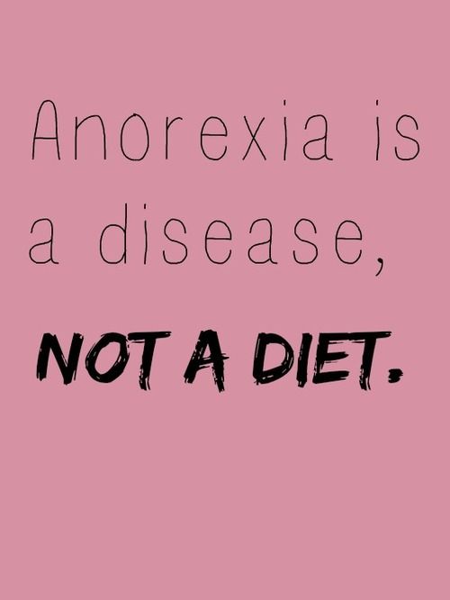 Of all mental disorders, Anorexia holds the highest death rate. I don't think many people truly understand what Anorexia Nervosa is. It is not pretty, cute, fun or endearing. You CANNOT just diagnose yourself with it! Anorexia involves malnourishment. Anorexia puts you at risk for developing osteoporosis, a heart attack, kidney failure, suicidal thoughts and death.. It is NOT a choice. Eating disorders result in about 7,000 deaths a year as of 2010. They are not beautiful, or diets gone wrong